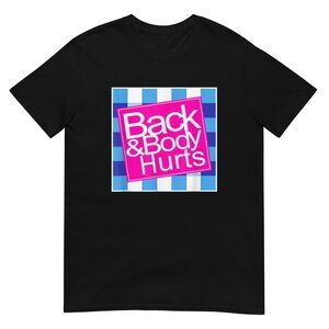 Back And Body Hurts Shirt, Funny Bath And Body Works Shirt
